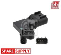 SENSOR, INTAKE MANIFOLD PRESSURE FOR FORD B-MAX FIESTA FEBI BILSTEIN 106036