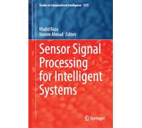Sensor Signal Processing for Intelligent Systems (Studies in Computational Intelligence, 1275)