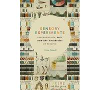 Sensory Experiments: Psychophysics, Race, and the Aesthetics of Feeling