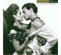 Sensual Classics: Over 75 Minutes of Musical Passion by Sensual Classics (1993) Audio CD