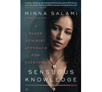 Sensuous Knowledge: A Black Feminist Approach for Every - Paperback / softback N