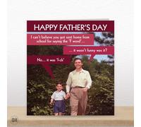 Sent Home From School For Saying The F Word... - Funny Retro Father's Day Card