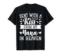 Sent with A Kiss From My Nana In Heaven Grandchild Memorial T-Shirt
