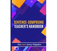 SENTENCE-COMPOSING TEACHER'S HANDBOOK