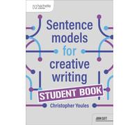 Sentence Models for Creative Writing - Student Book