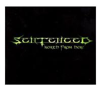 Sentenced - North From Here (Re-Issue + Bonus) [CD]