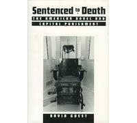 Sentenced to Death: The American Novel and Capital Punishment