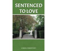 Sentenced to Love