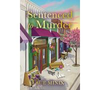 Sentenced to Murder: An absolutely charming bookshop-set mystery novel (The Bookstore Mystery Series)