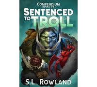 Sentenced to Troll Compendium: Books 1-3 (Sentenced to Troll Box Sets)