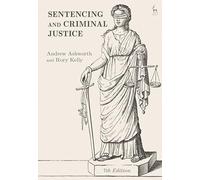 Sentencing and Criminal Justice