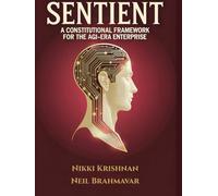 Sentient: A Constitutional Framework for the AGI-Era Enterprise