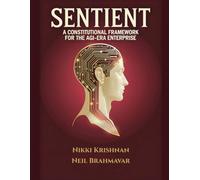 Sentient: A Constitutional Framework for the AGI-Era Enterprise