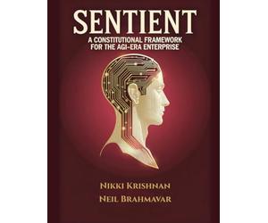 Sentient: A Constitutional Framework for the AGI-Era Enterprise