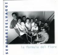 Sentieri Selvaggi - La Formula Del Fiore