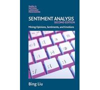 Sentiment Analysis: Mining Opinions, Sentiments, and Emotions (Studies in Natural Language Processing)