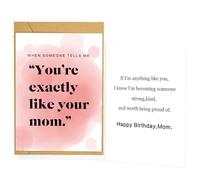 Sentimental Birthday Card for Mom-You’re Exactly Like Your Heartfelt Quote Meaningful Birthday Card from Son or Daughter Sweet Emotional Mother Birthday Greeting Card Happy Birthday Mom Gift Idea