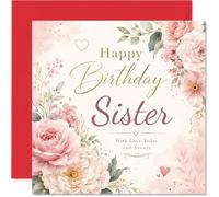 Sentimental Birthday Card for Sister - with Love Today and Always - Elegant Watercolour Roses, Gold Script & Hearts - 145mm Square, Envelope Included