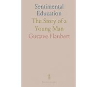 Sentimental Education: The Story of a Young Man