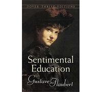 Sentimental Education: The Story of a Young Man (Dover Thrift Editions)