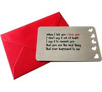 Sentimental Metal Wallet Card Keepsake - When I Tell You I Love You Gift | Valentines Day | Birthday Present Idea For Him or Her | Romantic Gesture