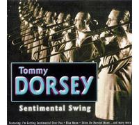 Sentimental Swing by Tommy Dorsey