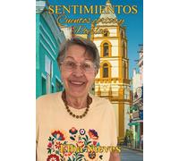Sentimientos: Cuentos cortos y Poesías