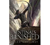 Sentinals Banished: Book Five of the Epic Fantasy Sentinal Series: 5 (The Sentinal)