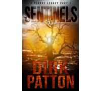 Sentinels: V Plague Legacy Part 1