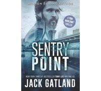 Sentry Point: The new Tom Marlowe thriller from the New York Times #1 Bestseller (Tom Marlowe Spy Thrillers)