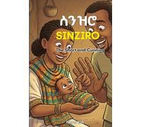 SENZIRO ስንዝሮ ETHIOPIAN FOLKTALE የኢትዮጵያ ተረት: The Short and Cunning (የኢትዮጵያ ተረቶች Ethiopian Folktales)