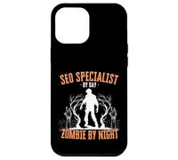 SEO Specialist by Day Zombie by Night Funny Halloween Creepy Case for iPhone 12 Pro Max