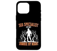 SEO Specialist by Day Zombie by Night Funny Halloween Creepy Case for iPhone 16 Pro Max