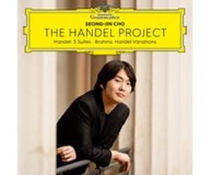 Seong-Jin Cho: The Handel Project: Handel: 3 Suites/Brahms: Handel Variations by George Frideric Handel CD Album