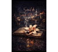 Séoul de Sang et de Soie: Une dark romance au cœur de la nuit coréenne (K-Drama Romance)
