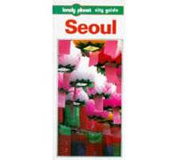 Seoul (Lonely Planet City Guides)