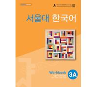 Seoul University Korean 3A Workbook (QR) 서울대 한국어 3A Workbook (QR 버전)