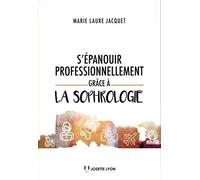 S'épanouir professionnellement grâce à la sophrologie