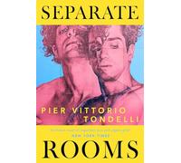 Separate Rooms : With an introduction by Andre Aciman, bestselling author of Call Me by Your Name