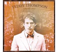 Separate Ways - Teddy Thompson Compact Disc