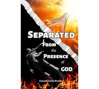 Separated from the Presence of God