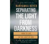 Separating The Light From Darkness