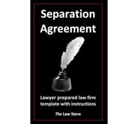 Separation Agreement: Lawyer Prepared Law Firm Template With Instructions