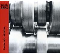 Sepe Daniele - Lavorare Stanca