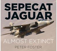 Sepecat Jaguar: Almost Extinct