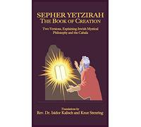 Sepher Yetzirah: The Book of Creation
