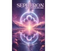 Sepheron: La Profecía de las Cinco Lunas