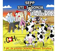 Sepp Mit Stixi and Sonja - Echt Guet