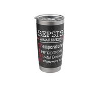 Sepsis Awareness Month, Symptoms It's About Time Stainless Steel Insulated Tumbler