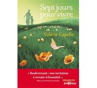 Sept jours pour vivre (Roman bien-être)